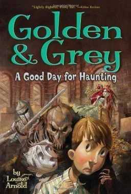 Golden & Grey: A Good Day for Haunting (Golden and Grey)