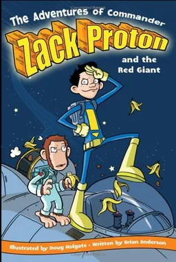 The Adventures of Commander Zack Proton and the Red Giant