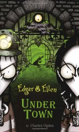 Under Town (Edgar & Ellen)