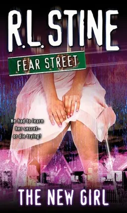 The New Girl (Fear Street, No. 1)