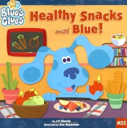 Healthy Snacks with Blue! (Blue's Clues)