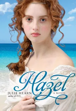 Hazel: A Novel