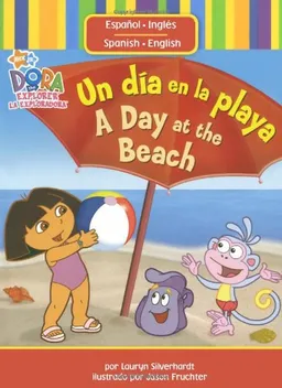Un día en la playa / A Day at the Beach (Dora La Exploradora / Dora the Explorer)