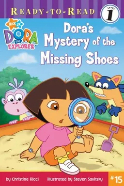 Dora's Mystery of the Missing Shoes (Dora the Explorer Ready-to-Read)