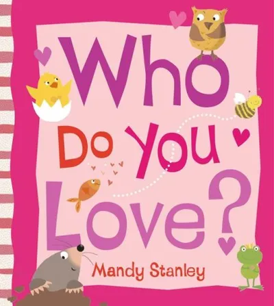 WHO DO YOU LOVE