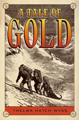 A Tale of Gold