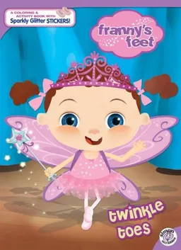 Twinkle Toes (Franny's Feet)