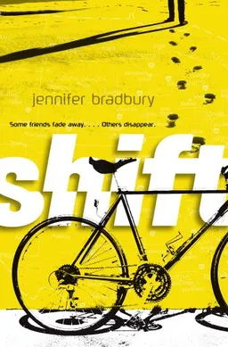 עטיפת הספר Shift מאת Jennifer Bradbury
