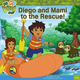 Diego and Mami to the Rescue (Go, Diego, Go!)