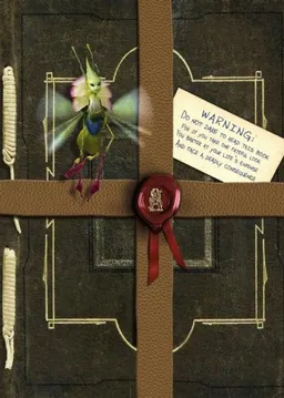 Arthur Spiderwick's Field Guide to the Fantastical World Around You: Movie Tie-in Edition (The Spiderwick Chronicles)