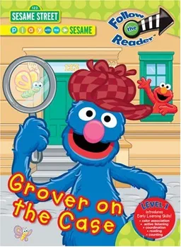 Grover on the Case: Follow the Reader Level 1 (Follow the Reader Level 1: Sesame Street)