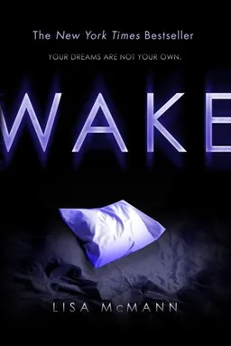 Wake (Wake Series, Book 1)