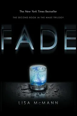 Fade (Wake Series, Book 2) (Wake Trilogy)
