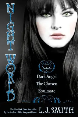 Night World No. 2: Dark Angel; The Chosen; Soulmate
