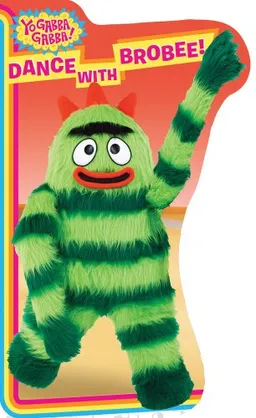 Dance with Brobee! (Yo Gabba Gabba!)