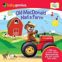 Old MacDonald had a Farm: A Sing 'N Learn Book (Baby Genius, Sing 'n Learn)