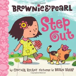 עטיפת הספר Brownie & Pearl Step Out (Brownie and Pearl) מאת Cynthia Rylant
