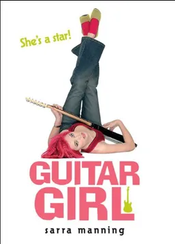 Guitar Girl (Turtleback School & Library Binding Edition)