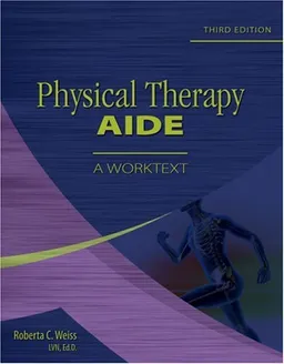 עטיפת הספר Physical Therapy Aide: A Worktext מאת Roberta C. Weiss