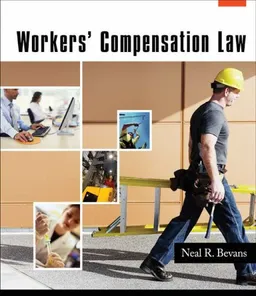 עטיפת הספר Workers' Compensation Law מאת Neal R. Bevans