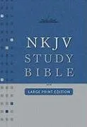 NKJV Study Bible: Large Print Edition