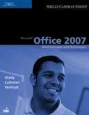 Microsoft Office 2007: Brief Concepts and Techniques (Shelly Cashman Series)