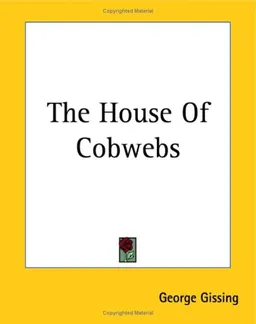 The House Of Cobwebs