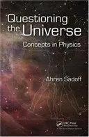 Questioning the Universe: Concepts in Physics
