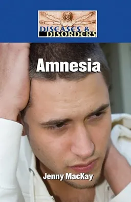 Amnesia (Diseases and Disorders)
