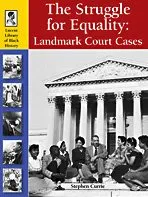 The Struggle for Equality: Landmark Court Cases (Lucent Library of Black History)