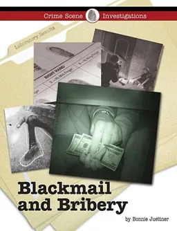 Blackmail and Bribery (Crime Scene Investigations)