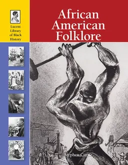 AfricanAmerican Folklore (Lucent Library of Black History)