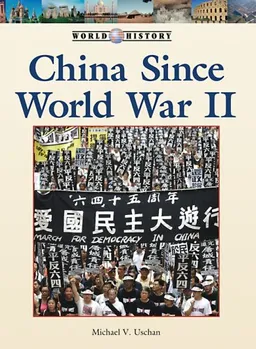 China Since World War II (World History)