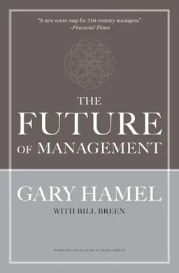 עטיפת הספר The Future of Management מאת Gary Hamel