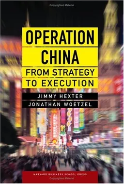 Operation China: From Strategy to Execution
