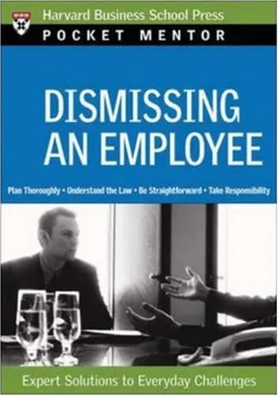 Dismissing an Employee (Pocket Mentor)