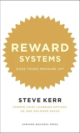 Reward Systems: Does Yours Measure Up? (Memo to the CEO)
