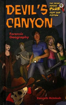Devil's Canyon: Forensic Geography (The Crime Scene Club 1)