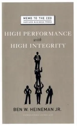 High Performance with High Integrity (Memo to the CEO)