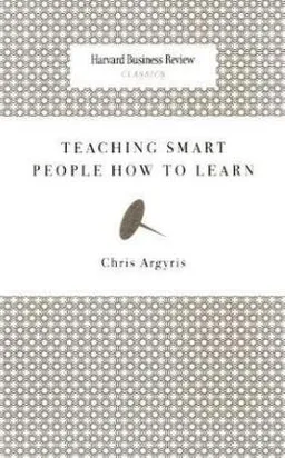 עטיפת הספר Teaching Smart People How to Learn (Harvard Business Review Classics) מאת Chris Argyris