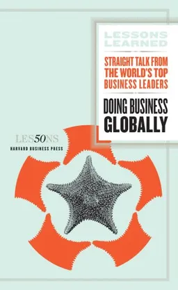 Doing Business Globally (Lessons Learned)