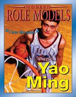 Yao Ming (Modern Role Models)