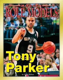 Tony Parker (Modern Role Models)