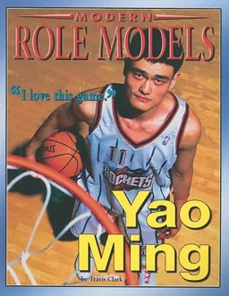 Yao Ming (Modern Role Models)