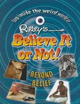 Beyond Belief (Ripley's Believe It Or Not!)