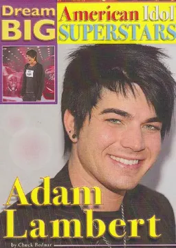 Adam Lambert (Dream Big: American Idol Superstars)