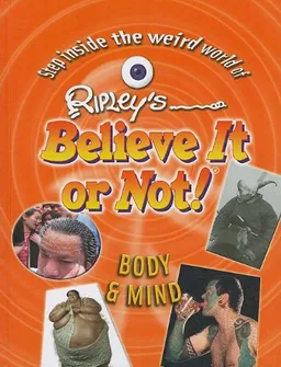 Body & Mind (Ripley's Believe It Or Not!)