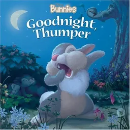 Disney Bunnies: Goodnight, Thumper!