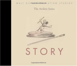 Walt Disney Animation Studios The Archive Series: Story (Walt Disney Animation Archives)