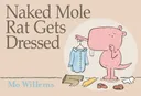 Naked Mole Rat Gets Dressed
